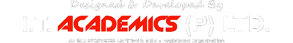 Designed & Developed by I.T. ACADEMICS (P) LTD.